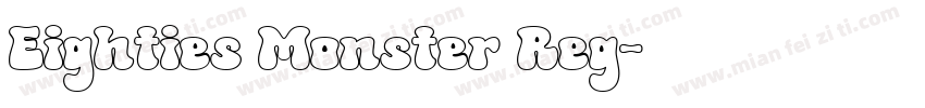 Eighties Monster Reg字体转换